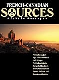 Geyh, Patricia: French-Canadian Sources: A Guide for Genealogists