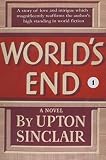 Sinclair, Upton: World's End I Sinclair, Upton: World's End I