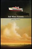 Skinner, Jeffrey: Salt Water Amnesia
