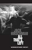 Hirschman, Jack: All That's Left