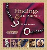 Bateman, Sharon: Findings & Finishings Bateman, Sharon: Findings & Finishings