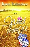Kallmaker, Karin: Wild Things