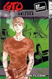 Fujisawa, Tohru: GTO: Great Teacher Onizuka Fujisawa, Tohru: GTO: Great Teacher Onizuka