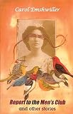 Emshwiller, Carol: Report to the Men's Club