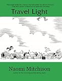 Mitchison, Naomi: Travel Light Mitchison, Naomi: Travel Light