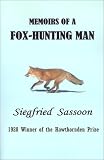 Sassoon, Siegfried: Memoirs of a Fox-Hunting Man