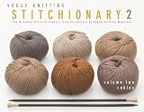 Vogue Knitting Magazine: Vogue Knitting Stitchionary 2: Cables