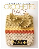 Malcolm, Trisha: Vogue Knitting on the Go: Crocheted Handbags