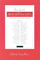 Stories from the Blue Moon Café II by Sonny&hellip;