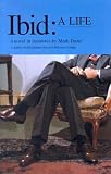 Dunn, Mark: Ibid: A Life Dunn, Mark: Ibid: A Life