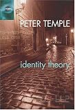 Temple, Peter: Identity Theory