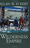 Eckert, Allan W.: Wilderness Empire