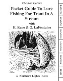 Cordes, Ron: Pocket Guide to Lure Fishing for Trout in a Stream Cordes, Ron: Pocket Guide to Lure Fishing for Trout in a Stream