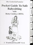 Lafontaine, Gary: Pocket Guide to Safe Babysitting Lafontaine, Gary: Pocket Guide to Safe Babysitting