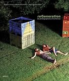 Ewing, William A.: ReGeneration: 50 Photographers of Tomorrow, 2005-2025 Ewing, William A.: ReGeneration: 50 Photographers of Tomorrow, 2005-2025