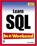 Thompson, Kevin: Learn SQL in a Weekend Thompson, Kevin: Learn SQL in a Weekend