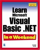Miller, Jay: Learn Microsoft Visual Basic.Net in a Weekend Miller, Jay: Learn Microsoft Visual Basic.Net in a Weekend