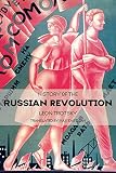 Trotsky, Leon: History of the Russian Revolution Trotsky, Leon: History of the Russian Revolution