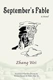 Zhang, Wei: September's Fable