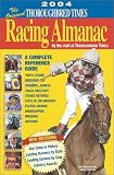 Staff of the Thoroughbred Times: The Original Thoroughbred Times Racing Almanac 2004