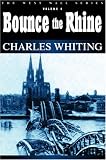 Whiting, Charles: Bounce the Rhine