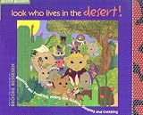 Bressesen, Brooke: Look Who Lives in the Desert!: Bouncing and Pouncing, Hiding and Gliding, Sleeping and Creeping Bressesen, Brooke: Look Who Lives in the Desert!: Bouncing and Pouncing, Hiding and Gliding, Sleeping and Creeping