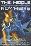 Gerrold, David: The Middle of Nowhere Gerrold, David: The Middle of Nowhere