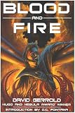 Blood and Fire (1932100113) by Gerrold, David Gerrold, David: Blood and Fire