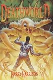 Harrison, Harry: Deathworld