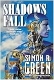 Green, Simon R.: Shadows Fall Green, Simon R.: Shadows Fall