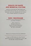 Paolucci, Anne: Dino Bigongiari: Essays on Dante And Medieval Culture