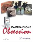 Camera Phone Obsession