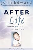 Edward, John: After Life: Answers from the Other Side