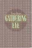 Barr, Tina: The Gathering Eye