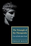 Rieff, Philip: The Triumph of the Therapeutic: Uses of Faith After Freud