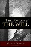 Luther, Martin: The Bondage of the Will