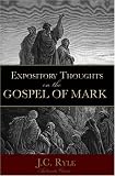 Ryle, J.C.: Expository Thoughts on the Gospel of Mark Ryle, J.C.: Expository Thoughts on the Gospel of Mark