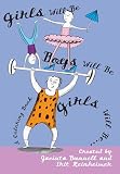 Bunnell, J. T.: Girls Will Be Boys Will Be Girls Bunnell, J. T.: Girls Will Be Boys Will Be Girls