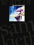 Keith, Sam: Art of Sam Keith Keith, Sam: Art of Sam Keith