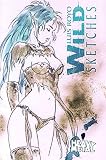 Royo, Luis: Wild Sketches 2