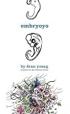 Young, Dean: Embryoyo