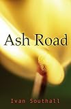 Southall, Ivan: Ash Road