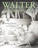 Wersba, Barbara: Walter: The Story of a Rat Wersba, Barbara: Walter: The Story of a Rat