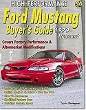 Not Available: High-performance Ford Mustang Buyer's Guide 1979-present Not Available: High-performance Ford Mustang Buyer's Guide 1979-present