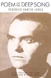 Garcia Lorca, Federico: Poem of the Deep Song Garcia Lorca, Federico: Poem of the Deep Song
