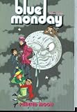 Clugston-Major, Chynna: Blue Monday Clugston-Major, Chynna: Blue Monday