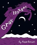 Larson, Hope: Gray Horses