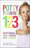 Ezzo, Gary: Potty Training 1-2-3: What Works, How it Works, Why it Works Ezzo, Gary: Potty Training 1-2-3: What Works, How it Works, Why it Works
