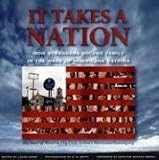 Dawn, Laura: It Takes a Nation: How Strangers Became Family in the Wake of Hurricane Katrina Dawn, Laura: It Takes a Nation: How Strangers Became Family in the Wake of Hurricane Katrina