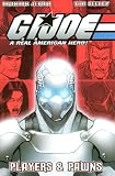 Jerwa, Brandon: G. I. Joe Vol. 6: Players and Pawns